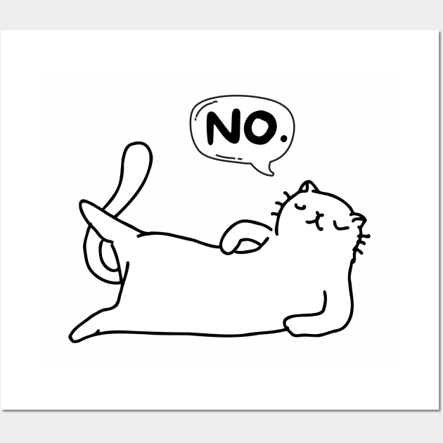 Cat Says No Wall Art by Teewyld